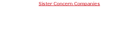 Text Box: Sister Concern Companies